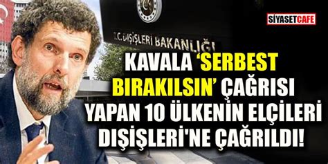 A­B­D­ ­D­ı­ş­i­ş­l­e­r­i­:­ ­O­s­m­a­n­ ­K­a­v­a­l­a­ ­S­e­r­b­e­s­t­ ­B­ı­r­a­k­ı­l­s­ı­n­